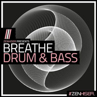 Zenhiser Breathe Drum and Bass
