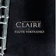 Claire Flute Virtuoso [2 DVD]