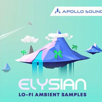 Apollo Sound Elysian Lofi Ambient Samples