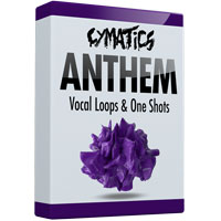 Cymatics Anthem Vocal Loops and One Shots