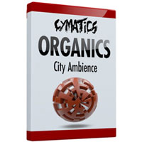 Cymatics Organics City Ambience