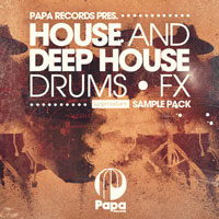 Papa Records House and Deep House Drums and FX