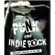 Punk & Indie Rock: Slammin Sounds of So-Cal