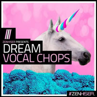 Zenhiser Dream Vocal Chops